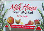 Milk House Farm Market sign