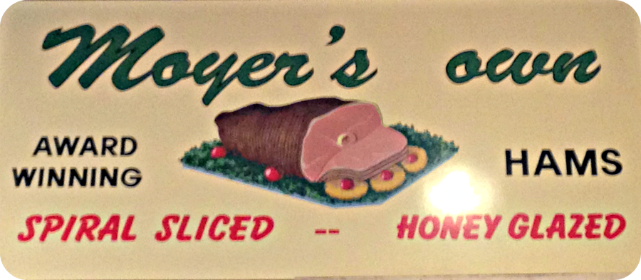 Moyer's sign at Blooming Glen Pork