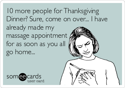 10 more people_Thanksgiving_someecards
