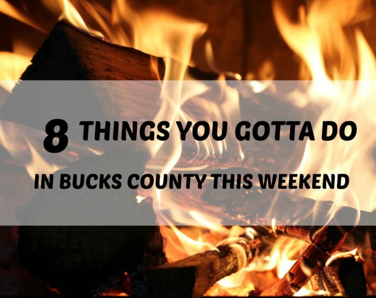 8 Things You Gotta Do in Bucks County This Weekend (Jan 19-21)